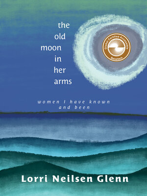 cover image of The Old Moon in Her Arms